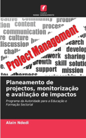 Planeamento de projectos, monitorização e avaliação de impactos