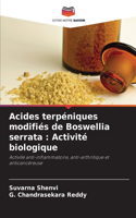 Acides terpéniques modifiés de Boswellia serrata
