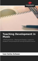Teaching Development in Music