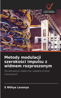 Metody modulacji szerokosci impulsu z widmem rozproszonym
