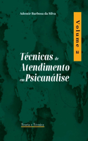 Técnicas De Atendimento Em Psicanálise