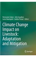 Climate Change Impact on Livestock: Adaptation and Mitigation