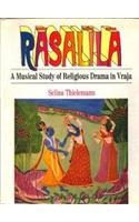 Rasalila: A Musical Study of Religious Drama in Vraja