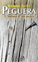 Peguera: L'Anima D'Un Poble