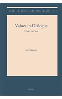 Values in Dialogue: Ethics in Care