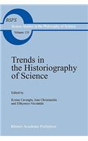 Trends in the Historiography of Science