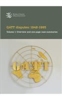 Différends Dans Le Cadre Du Gatt: 1948-1995: Volume 1: Aperçu Et Résumés d'Une Page