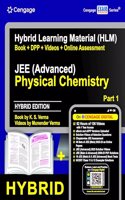 JEE Advanced Physical Chemistry: Part 1 (HLM) Hybrid Edition includes Book + DPP + Videos + Online Assessment