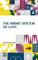 The Hermit Doctor Of Gaya