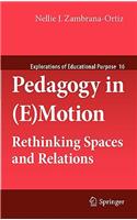 Pedagogy in (E)Motion