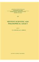 Newton's Scientific and Philosophical Legacy