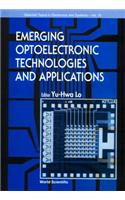 Emerging Optoelectronic Technologies and Applications