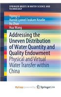 Addressing the Uneven Distribution of Water Quantity and Quality Endowment