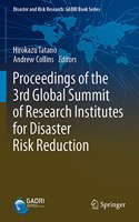 Proceedings of the 3rd Global Summit of Research Institutes for Disaster Risk Reduction