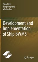 Development and Implementation of Ship Bwms