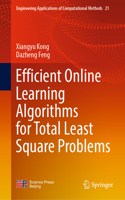 Efficient Online Learning Algorithms for Total Least Square Problems