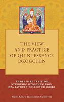 View and Practice of Quintessence Dzogchen