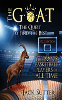 G.O.A.T - The Quest to Find the Best