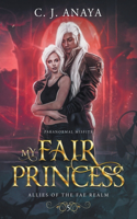 My Fair Princess