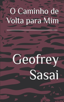 O Caminho de Volta para Mim