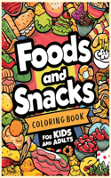 Food and Snacks Cute & Easy Coloring Book