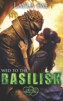 Wed to the Basilisk