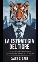 Estrategia del Tigre