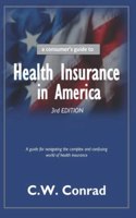 Health Insurance in America: a consumer's guide