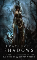 Fractured Shadows