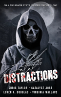 Fatal Distractions