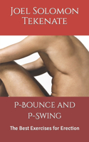 P-Bounce and P-Swing
