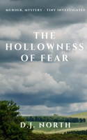 Hollowness of Fear: Murder, mystery - Tiny investigates