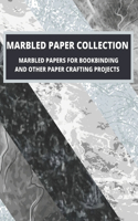 Marbled Paper Collection: marbled papers for bookbinding and other paper crafting projects