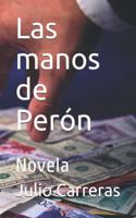 Las manos de Perón