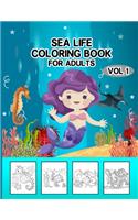 Sea Life Coloring Book for Adults Vol 1