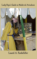 Lady Biya's Guide to Medieval Aviculture