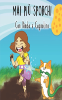 Mai più Sporchi con Bimba e Cagnolino