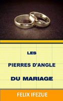 Les Pierres d'Angle Du Mariage