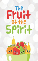 The Fruit Of The Spirit