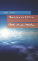 The New Cold War