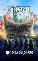 NinjaGo Libro Da Colorare: Libro da colorare NinjaGo pagine da colorare, simpatico regalo per bambini, ragazze, adolescenti e adulti che amano NinjaGo: Libro da colorare Ninja