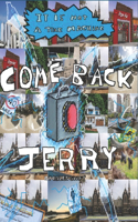 Come Back Jerry