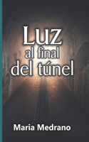 Luz al final del túnel