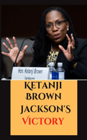 Ketanji Brown Jackson's Victory