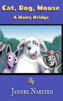 Cat, Dog, Mouse