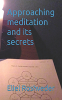 Approaching meditation and its secrets: (16 Meditation and Kabbalah)