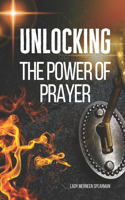 Unlocking the Power of Prayer