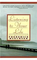 Listening to Your Life: Daily Meditations with Frederick Buechner