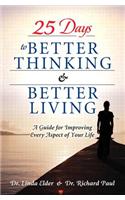 25 Days to Better Thinking and Better Living