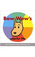 Bow-Wow's Colorful Life